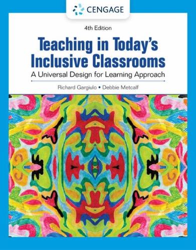[object Object] «Teaching in Today's Inclusive Classrooms: A Universal Design for Learning Approach», авторів Деббі Меткалф, Річард Гарджуло - фото №1