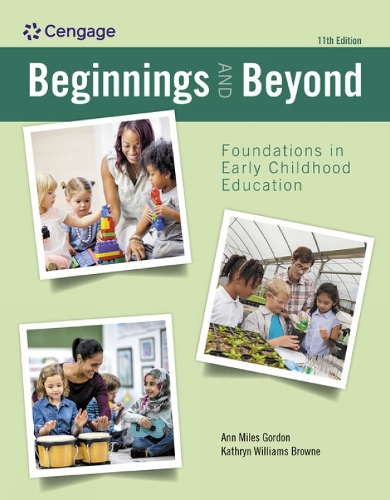 [object Object] «Beginnings and Beyond: Foundations in Early Childhood Education», авторів Енн Гордон, Кетрін Вільямс Браун - фото №1