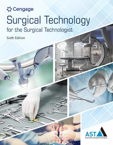 Бумажная книга «Surgical Technology for the Surgical Technologist: A Positive Care Approach», автор Ассоциация хирургов-технологов - фото №1