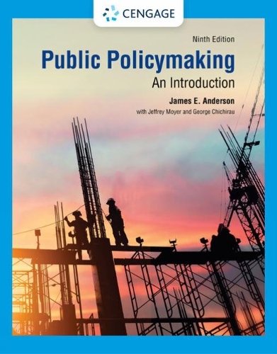 Бумажная книга «Public Policymaking», авторов Джордж Чичирау, Джеймс Э. Андерсон - фото №1