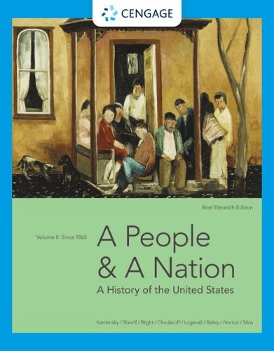 Бумажная книга «A People and a Nation: A History of the United States, Volume II: Since 1865, Brief Edition», авторов Бет Бейли, Кэрол Шериф, Дэвид В. Блайт, Фредрик Логевалль, Говард Чудакофф, Джейн Каменски, Мэри Бет Нортон - фото №1
