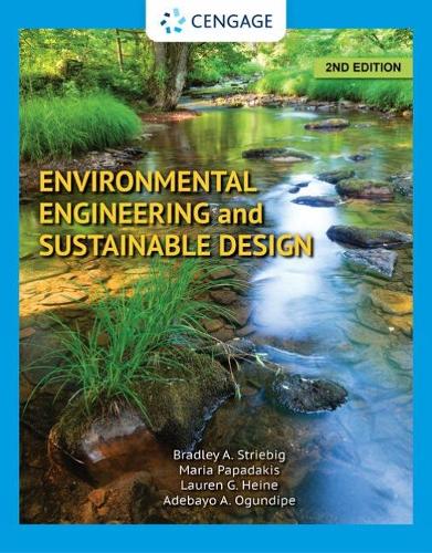 Бумажная книга «Environmental Engineering and Sustainable Design», авторов Адебайо Огундипе, Брэдли Страйбиг, Лорен Хейне, Мария Пападакис - фото №1