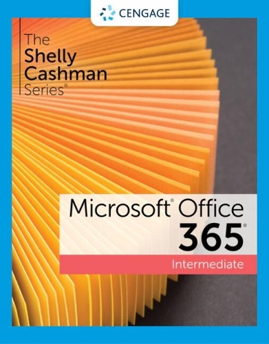 Бумажная книга «The Shelly Cashman Series� Microsoft� 365� & Office� 2021 Intermediate», авторов Эллен Монк, Мисти Вермаат - фото №1