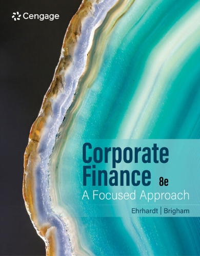 Бумажная книга «Corporate Finance: A Focused Approach», авторов Юджин Бригхем, Майкл Эрхардт - фото №1