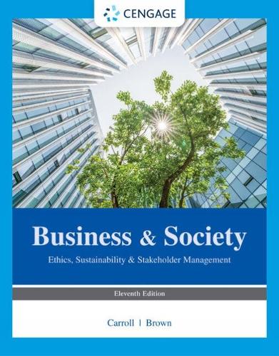 Бумажная книга «Business & Society: Ethics, Sustainability & Stakeholder Management», авторов Арчи Кэрролл, Джилл Браун - фото №1