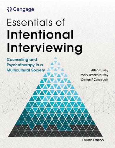 Бумажная книга «Essentials of Intentional Counseling and Psychotherapy in a Multicultural World», авторов Аллен Иви, Карлос Залакетт, Мэри Айви - фото №1