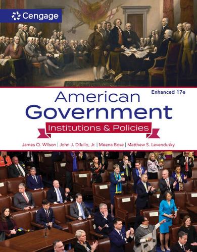 Бумажная книга «American Government: Institutions and Policies, Enhanced», авторов Джеймс Уилсон, Мэтью Левендуски - фото №1