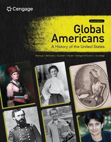 Бумажная книга «Global Americans: A History of the United States», авторов Карл Дж. Гварнери, Эллен Хартиган-О'Коннор, Мария Монтойя - фото №1