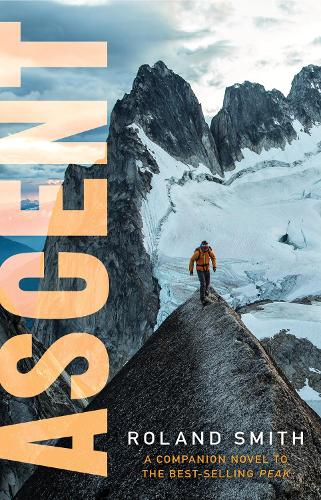 Бумажная книга «Ascent: A Peak Marcello Adventure», автор Роланд Смит - фото №1