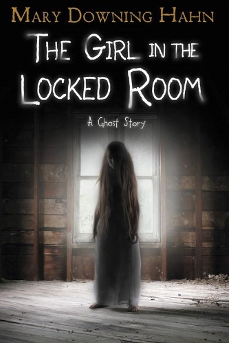 Паперова книга «The Girl in the Locked Room: A Ghost Story», автор Мері Даунінг Хан - фото №1