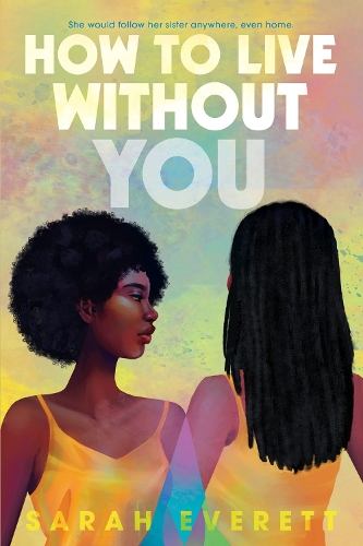 Паперова книга «How to Live without You», автор Сара Еверетт - фото №1
