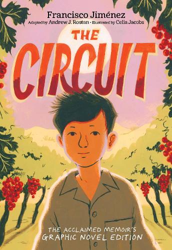 Бумажная книга «The Circuit Graphic Novel», автор Франсиско Хименес - фото №1