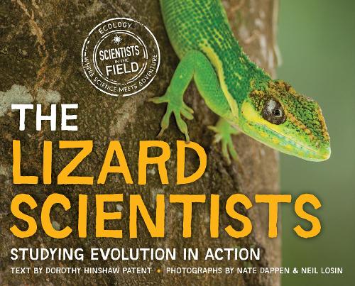 Паперова книга «The Lizard Scientists: Studying Evolution in Action», автор Дороті Хіншоу Патент - фото №1