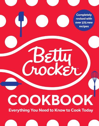Паперова книга «The Betty Crocker Cookbook, 13th Edition: Everything You Need to Know to Cook Today», автор Бетті Крокер - фото №1