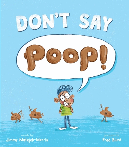 Бумажная книга «Don't Say Poop!», автор Джимми Матеек-Моррис - фото №1
