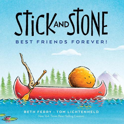 Бумажная книга «Stick and Stone: Best Friends Forever!», автор Бет Ферри - фото №1