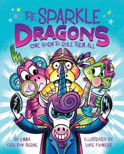 Бумажная книга «The Sparkle Dragons: One Horn to Rule Them All», автор Эмма Карлсон Берн - фото №1