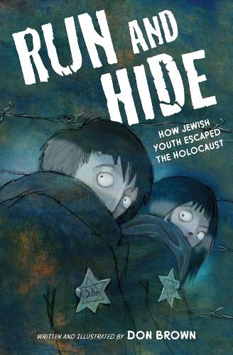 Бумажная книга «Run and Hide: How Jewish Youth Escaped the Holocaust», автор Дон Браун - фото №1