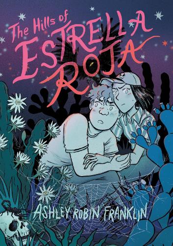 Бумажная книга «The Hills of Estrella Roja», автор Эшли Робин Франклин - фото №1