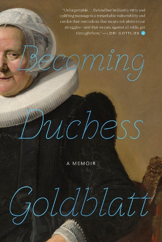 Паперова книга «Becoming Duchess Goldblatt», автор Герцогиня Гольдблатт - фото №1