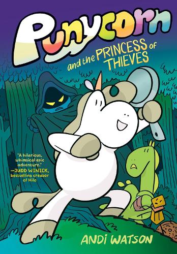 Бумажная книга «Punycorn and the Princess of Thieves: A Graphic Novel», автор Энди Уотсон - фото №1