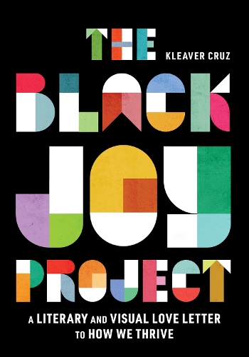 Бумажная книга «The Black Joy Project», автор Клявер Круз - фото №1