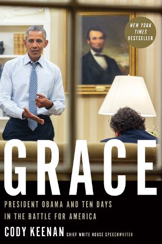 Бумажная книга «Grace: President Obama and Ten Days in the Battle for America», автор Коди Кинан - фото №1