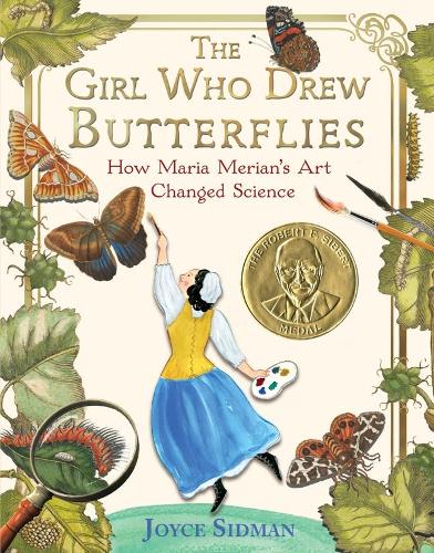 Бумажная книга «The Girl Who Drew Butterflies: How Maria Merian's Art Changed Science», автор Джойс Сидман - фото №1