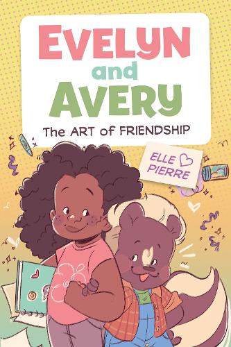 Бумажная книга «Evelyn and Avery: The Art of Friendship», автор Эль Пьер - фото №1