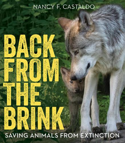 [object Object] «Back from the Brink: Saving Animals from Extinction», автор Нэнси Ф. Кастальдо - фото №1