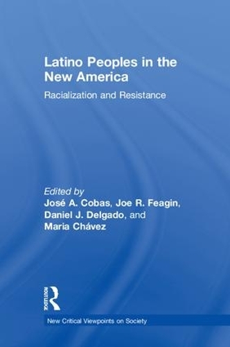 Бумажная книга «Latino Peoples in the New America: Racialization and Resistance» - фото №1