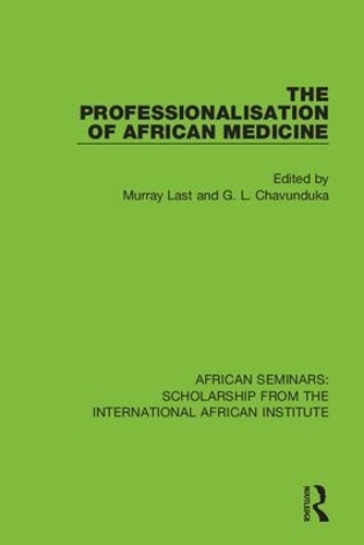 Паперова книга «The Professionalisation of African Medicine» - фото №1