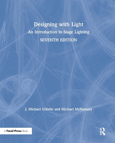 Бумажная книга «Designing with Light: An Introduction to Stage Lighting», авторов Дж. Майкл Джиллетт, Майкл Макнамара - фото №1