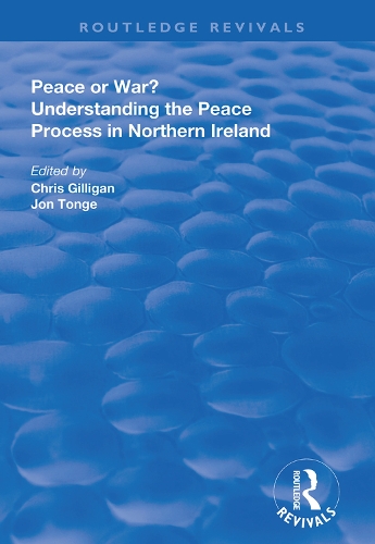 Бумажная книга «Peace or War?: Understanding the Peace Process in Northern Ireland», авторов Крис Гиллиган, Джонатан Тонге - фото №1