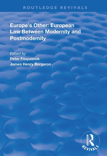 Бумажная книга «Europe's Other: European Law Between Modernity and Post Modernity», авторов Джеймс Генри Бержерон, Питер Фицпатрик - фото №1