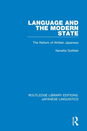 Бумажная книга «Language and the Modern State: The Reform of Written Japanese», автор Нанетт Готтлиб - фото №1