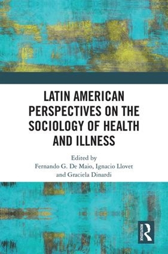 Бумажная книга «Latin American Perspectives on the Sociology of Health and Illness» - фото №1