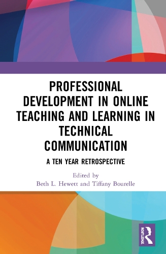 Паперова книга «Professional Development in Online Teaching and Learning in Technical Communication: A Ten-Year Retrospective» - фото №1