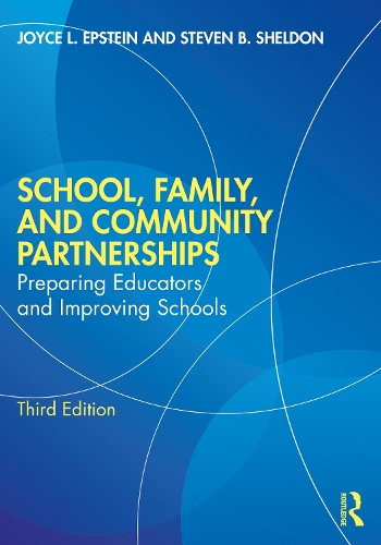 Бумажная книга «School, Family, and Community Partnerships: Preparing Educators and Improving Schools», авторов Джойс Л. Эпштейн, Стивен Б. Шелдон - фото №1