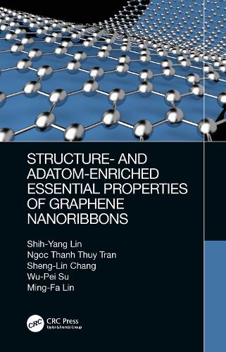 [object Object] «Structure- and Adatom-Enriched Essential Properties of Graphene Nanoribbons», авторів Мінг-Фа Лін, Нгок Тхань Туй Тран, Шенг-Лін Чанг, Ші-Ян Лін, Ву-Пей Су - фото №1