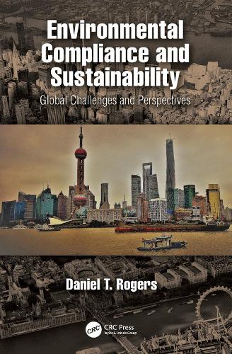Паперова книга «Environmental Compliance and Sustainability: Global Challenges and Perspectives», автор Деніел Роджерс - фото №1