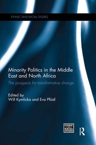 Паперова книга «Minority Politics in the Middle East and North Africa: The Prospects for Transformative Change» - фото №1