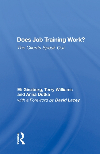 Паперова книга «Does Job Training Work?: The Clients Speak Out», автор Елі Гінзберг - фото №1