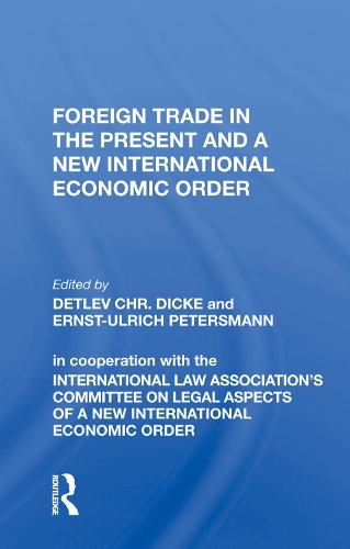 Бумажная книга «Foreign Trade In The Present And A New International Economic Order» - фото №1