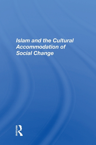 Бумажная книга «Islam And The Cultural Accommodation Of Social Change», автор Бассам Тиби - фото №1