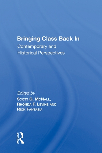 Паперова книга «Bringing Class Back In: Contemporary and Historical Perspectives» - фото №1