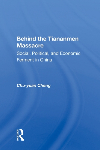 Паперова книга «Behind The Tiananmen Massacre: Social, Political, And Economic Ferment In China», автор Чу-юань Ченг - фото №1