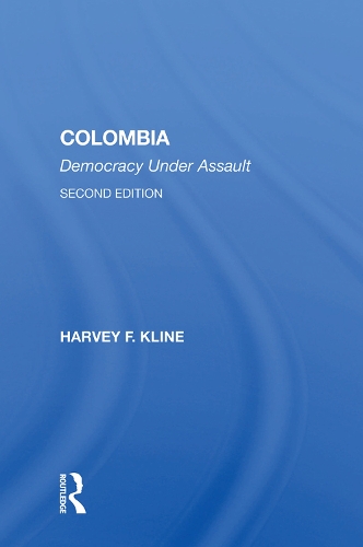 Паперова книга «Colombia: Democracy Under Assault, Second Edition», автор Харві Ф. Клайн - фото №1