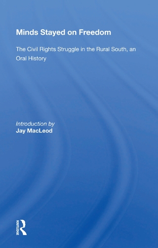 Бумажная книга «Minds Stayed On Freedom: The Civil Rights Struggle In The Rural South--an Oral History» - фото №1