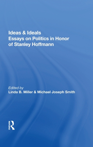 Бумажная книга «Ideas & Ideals: Essays on Politics in Honor of», автор Стэнли Хоффманн - фото №1